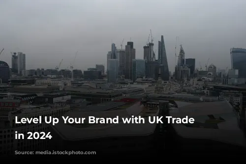 Level Up Your Brand with UK Trade Shows in 2024