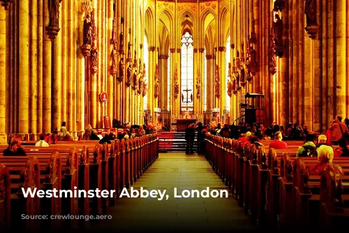 Westminster Abbey, London