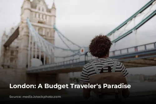 London: A Budget Traveler's Paradise