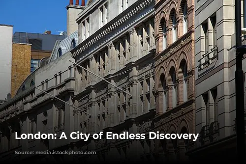 London: A City of Endless Discovery