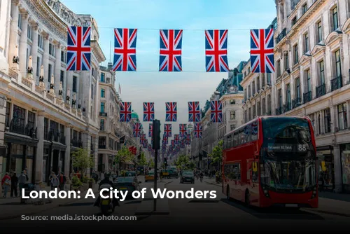 London: A City of Wonders