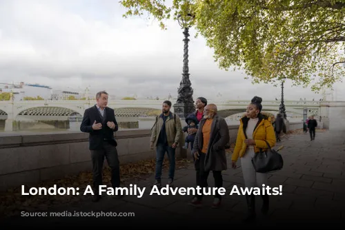 London: A Family Adventure Awaits!