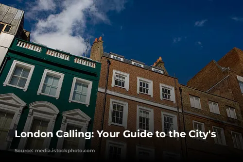 London Calling: Your Guide to the City's Magic