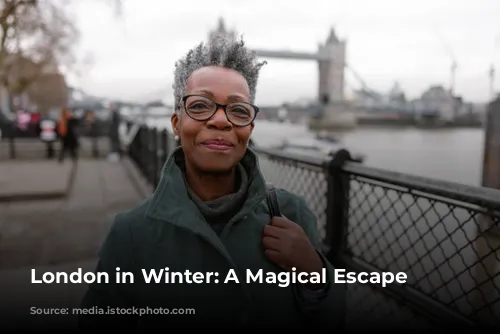 London in Winter: A Magical Escape