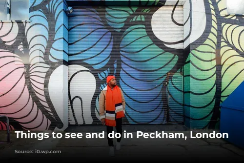 Things to see and do in Peckham, London (11)