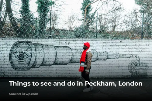 Things to see and do in Peckham, London (6)