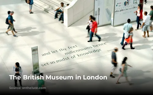 The British Museum in London