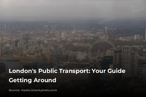 London's Public Transport: Your Guide to Getting Around