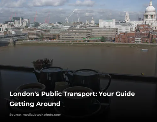 London's Public Transport: Your Guide to Getting Around