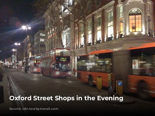 Oxford Street Shops in the Evening