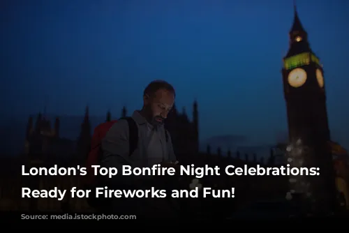 London's Top Bonfire Night Celebrations: Get Ready for Fireworks and Fun!