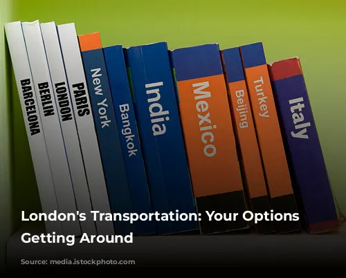 London's Transportation: Your Options for Getting Around