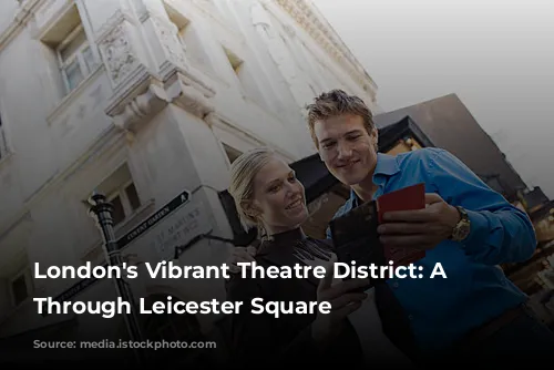 London's Vibrant Theatre District: A Journey Through Leicester Square