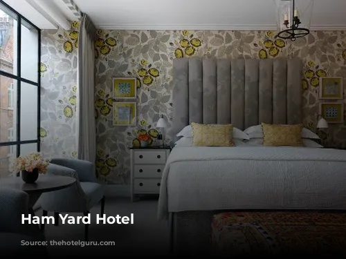 Ham Yard Hotel