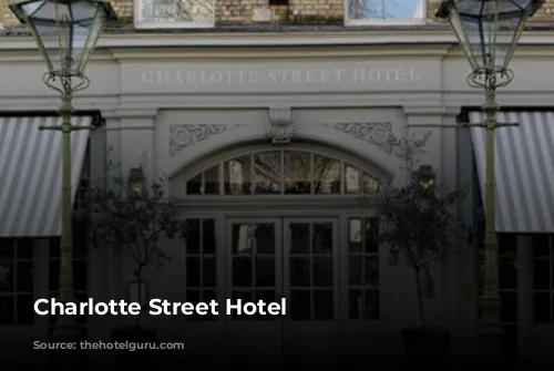 Charlotte Street Hotel