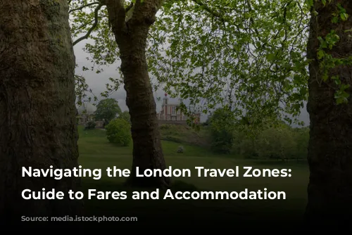 Navigating the London Travel Zones: A Guide to Fares and Accommodation