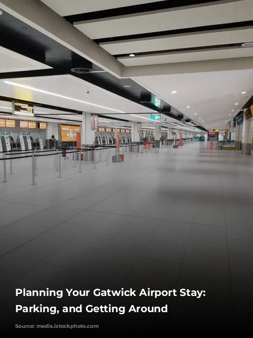 Planning Your Gatwick Airport Stay: Hotels, Parking, and Getting Around