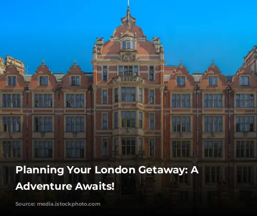 Planning Your London Getaway: A Walkable Adventure Awaits!