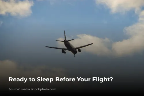 Ready to Sleep Before Your Flight? 😴