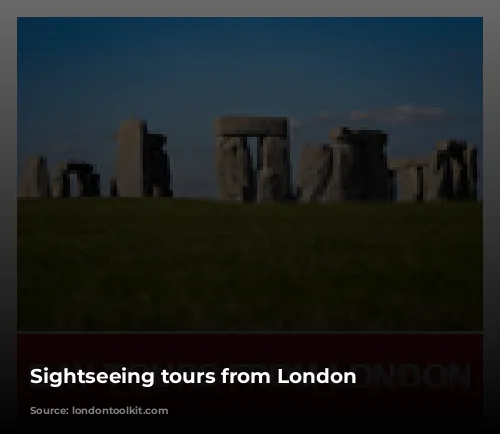 Sightseeing tours from London