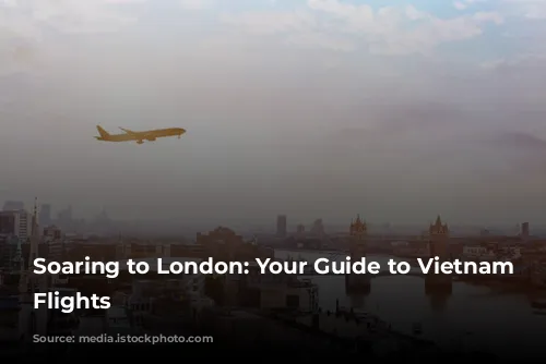 Soaring to London: Your Guide to Vietnam Airlines Flights