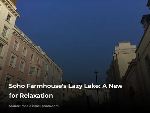 Soho Farmhouse's Lazy Lake: A New Oasis for Relaxation