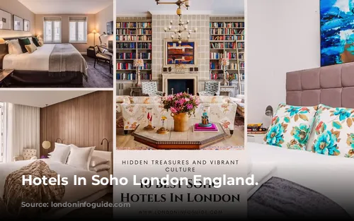 Hotels In Soho London England.