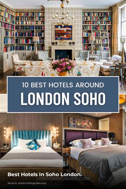 Best Hotels In Soho London.