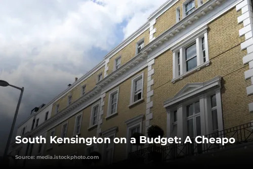 South Kensington on a Budget: A Cheapo Guide