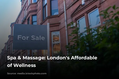 Spa & Massage: London's Affordable Oasis of Wellness