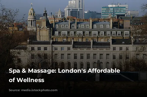 Spa & Massage: London's Affordable Oasis of Wellness