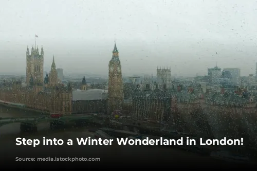 Step into a Winter Wonderland in London!