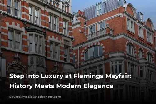 Step Into Luxury at Flemings Mayfair: Where History Meets Modern Elegance