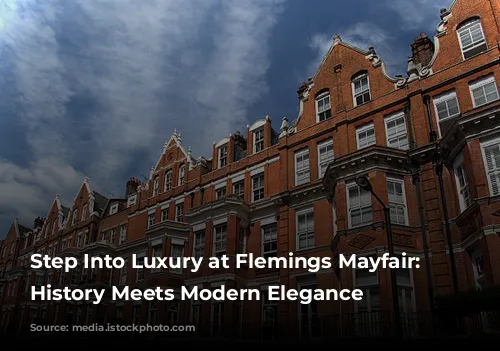 Step Into Luxury at Flemings Mayfair: Where History Meets Modern Elegance