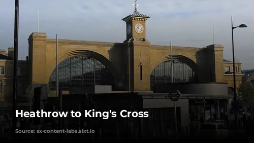 Heathrow to King's Cross