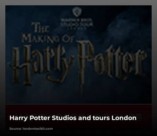 Harry Potter Studios and tours London