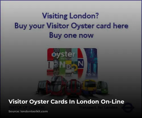 Visitor Oyster Cards In London On-Line Shop