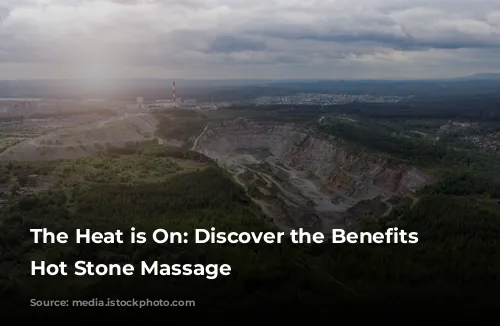 The Heat is On:  Discover the Benefits of Hot Stone Massage