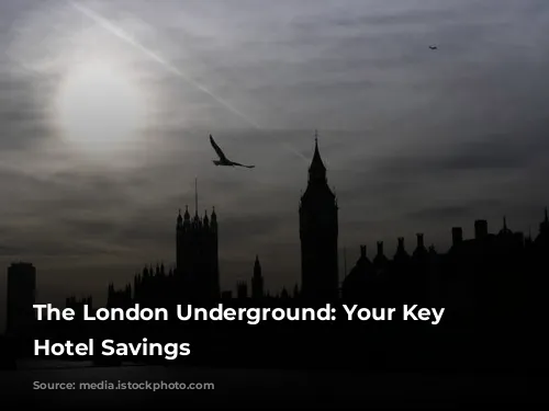 The London Underground: Your Key to Hotel Savings