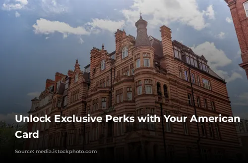 Unlock Exclusive Perks with Your American Express Card