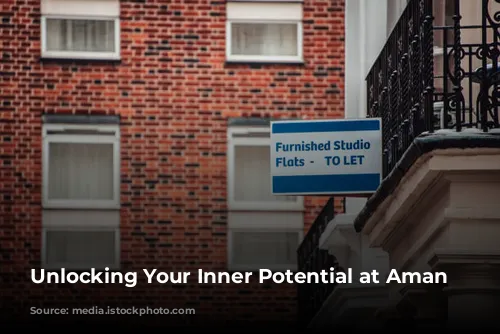 Unlocking Your Inner Potential at Aman Spa