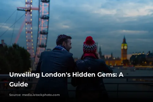 Unveiling London's Hidden Gems: A Tourist's Guide