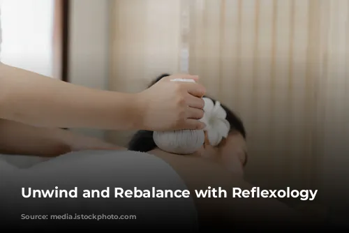 Unwind and Rebalance with Reflexology