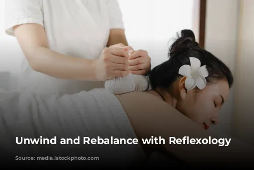 Unwind and Rebalance with Reflexology