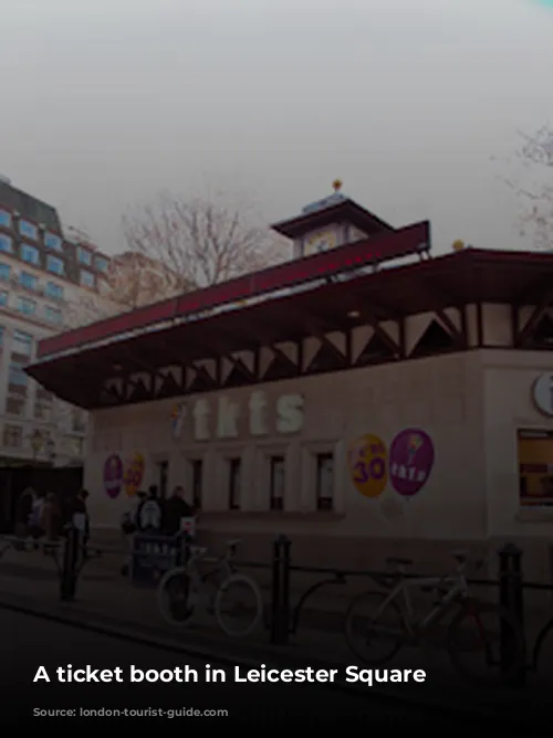 A ticket booth in Leicester Square