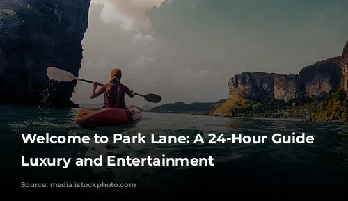 Welcome to Park Lane: A 24-Hour Guide to Luxury and Entertainment