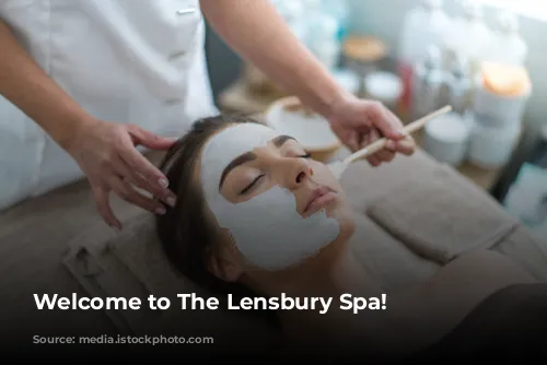 Welcome to The Lensbury Spa!