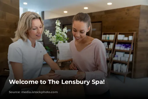 Welcome to The Lensbury Spa!