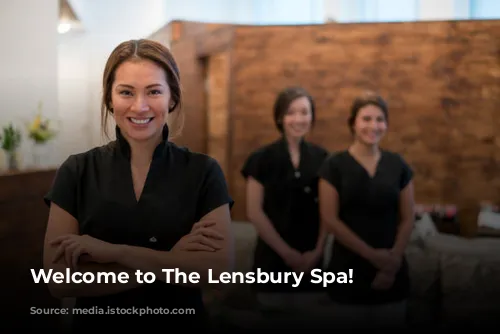 Welcome to The Lensbury Spa!