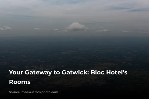 Your Gateway to Gatwick: Bloc Hotel's Unique Rooms